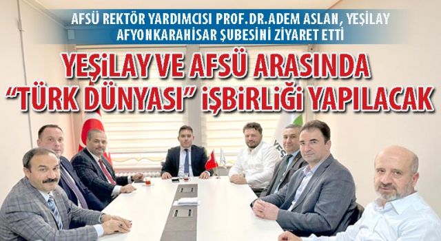Yeşilay ve AFSÜ arasında “Türk Dünyası” işbirliği yapılacak