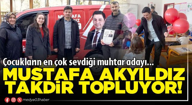 Mustafa Akyıldız takdir topluyor!