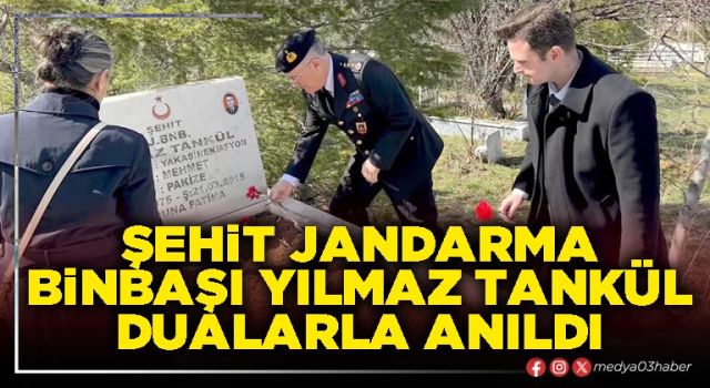 Şehit Jandarma Binbaşı Yılmaz Tankül dualarla anıldı