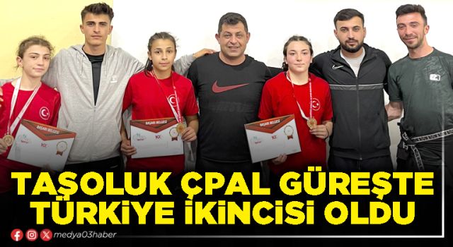 Taşoluk ÇPAL güreşte Türkiye ikincisi oldu