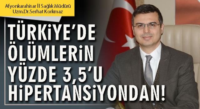 Türkiye’de ölümlerin yüzde 3,5’u hipertansiyondan!