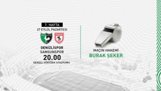 Denizlispor, Samsunspor maçını Burak Şekerin yönetecek