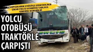 Afyonkarahisar'da yolcu otobüsü traktörle çarpıştı