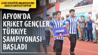 Afyon’da Kriket Gençler Türkiye Şampiyonası başladı