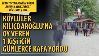 Köylüler Kılıçdaroğlu’na oy veren 1 kişi için günlerce kafa yordu