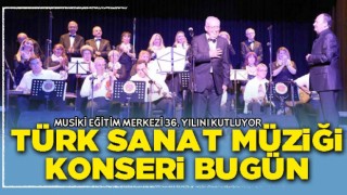 Türk Sanat Müziği konseri bugün