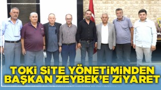 TOKİ site yönetiminden Başkan Zeybek’e ziyaret