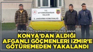 Konya’dan aldığı Afganlı göçmenleri İzmir’e götüremeden yakalandı