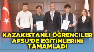Kazakistanlı öğrenciler AFSÜ’de eğitimlerini tamamladı