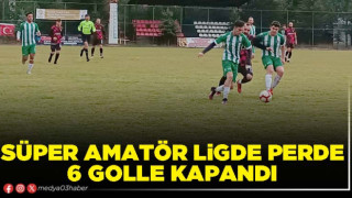 Süper amatör lig perde 6 golle kapandı