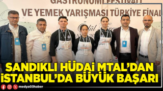 Sandıklı Hüdai MTAL’dan İstanbul’da büyük başarı